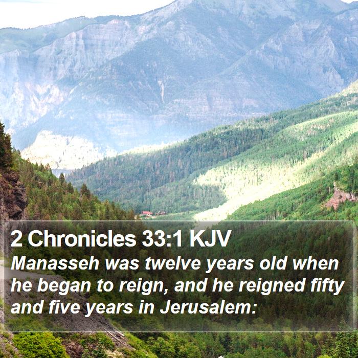 2 Chronicles 33:1 KJV Bible Study