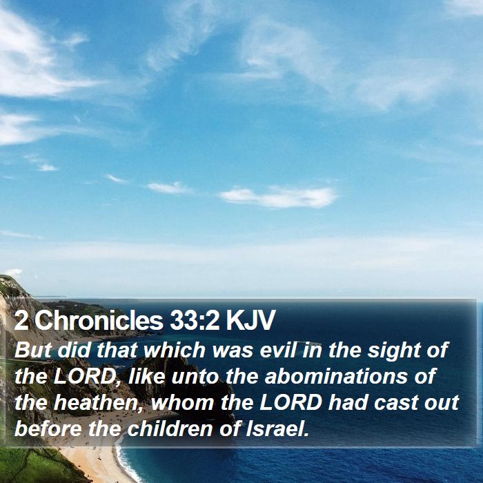 2 Chronicles 33:2 KJV Bible Study