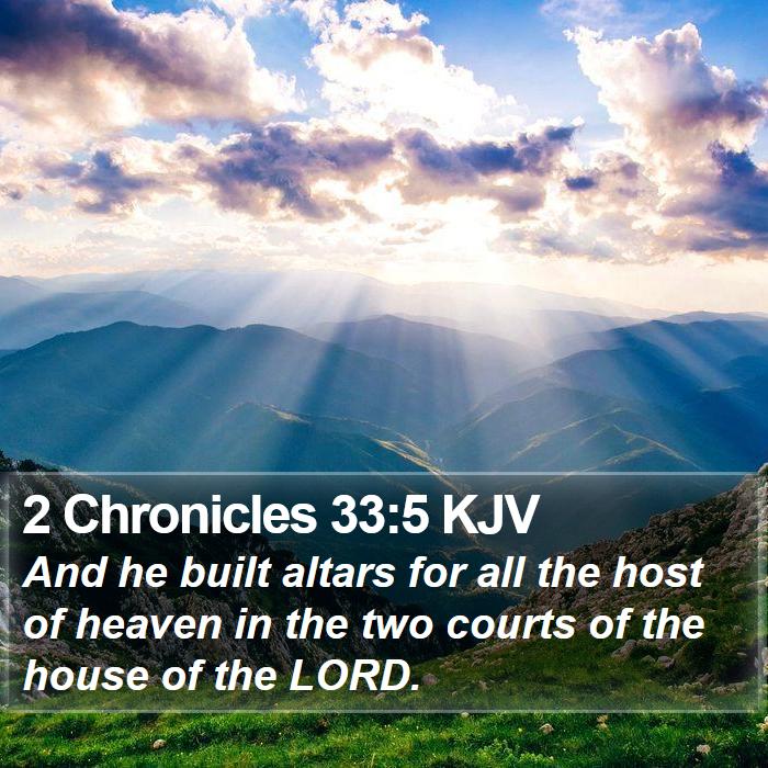 2 Chronicles 33:5 KJV Bible Study