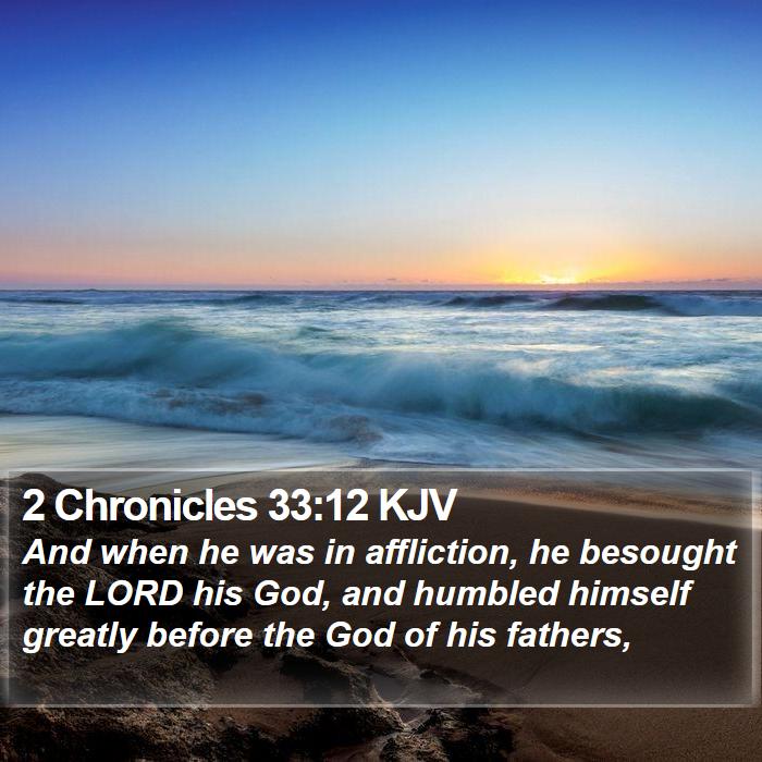 2 Chronicles 33:12 KJV Bible Study