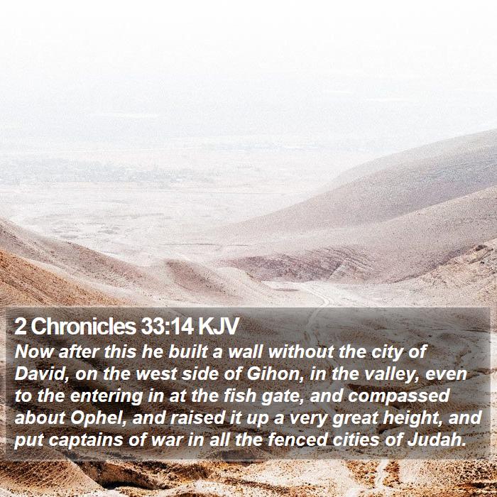 2 Chronicles 33:14 KJV Bible Study