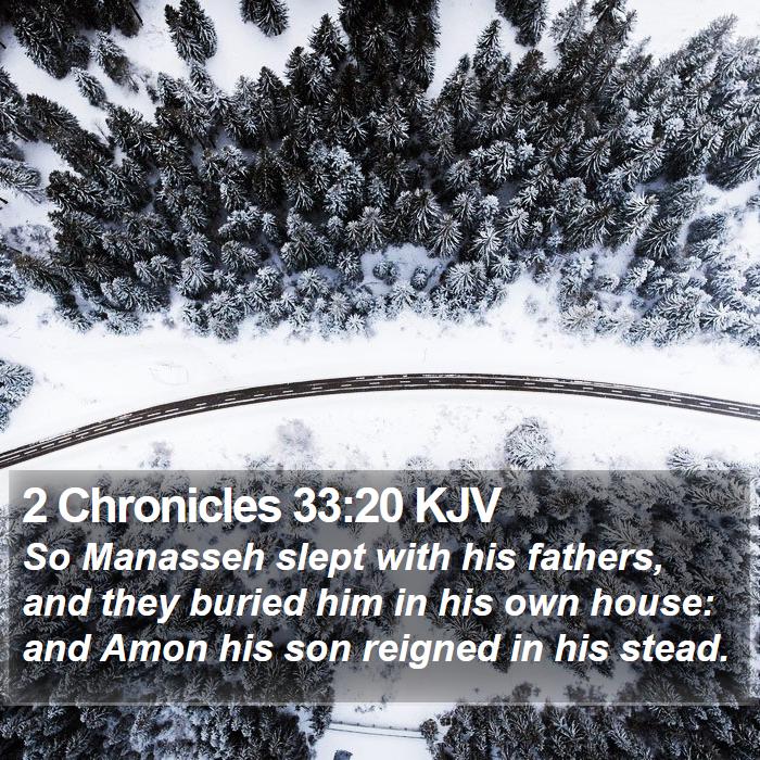 2 Chronicles 33:20 KJV Bible Study