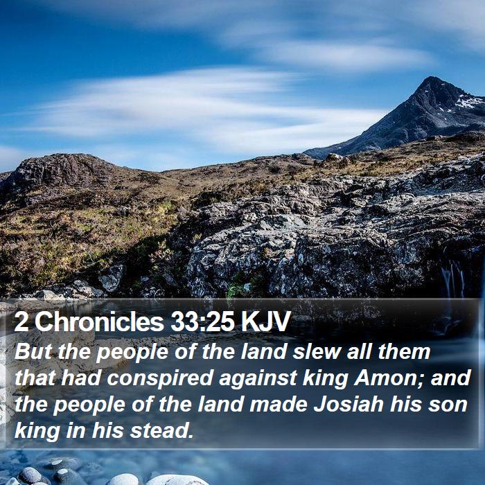 2 Chronicles 33:25 KJV Bible Study