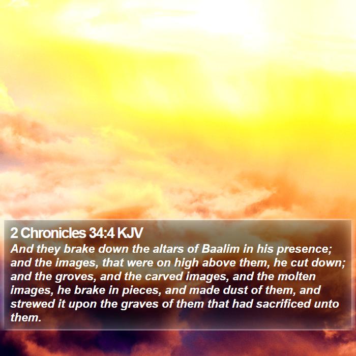 2 Chronicles 34:4 KJV Bible Study