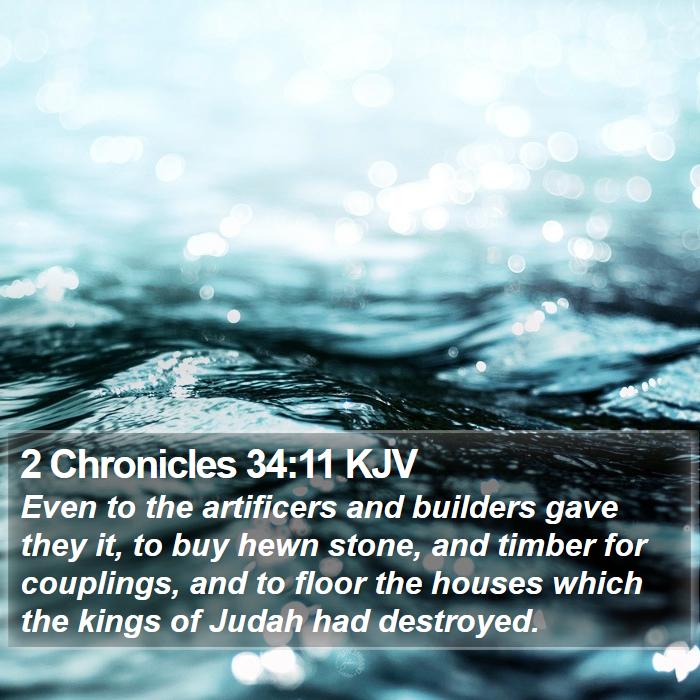 2 Chronicles 34:11 KJV Bible Study