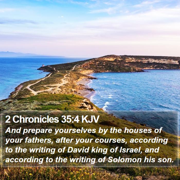 2 Chronicles 35:4 KJV Bible Study