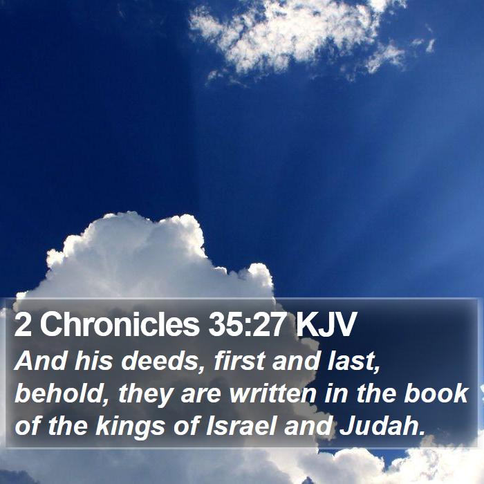 2 Chronicles 35:27 KJV Bible Study