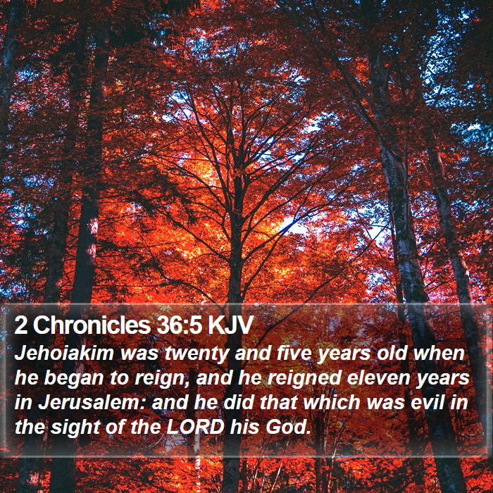 2 Chronicles 36:5 KJV Bible Study