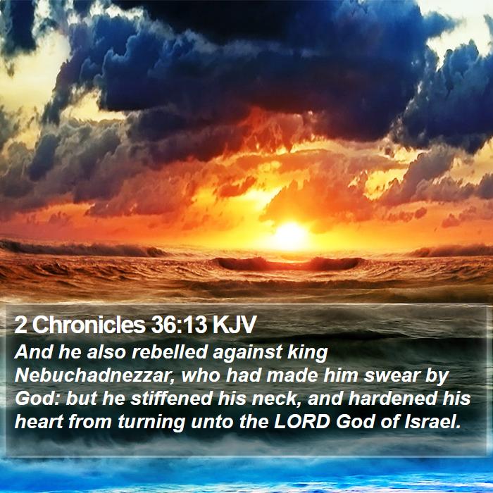 2 Chronicles 36:13 KJV Bible Study