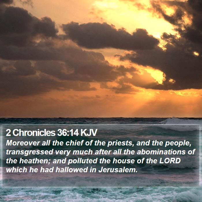 2 Chronicles 36:14 KJV Bible Study