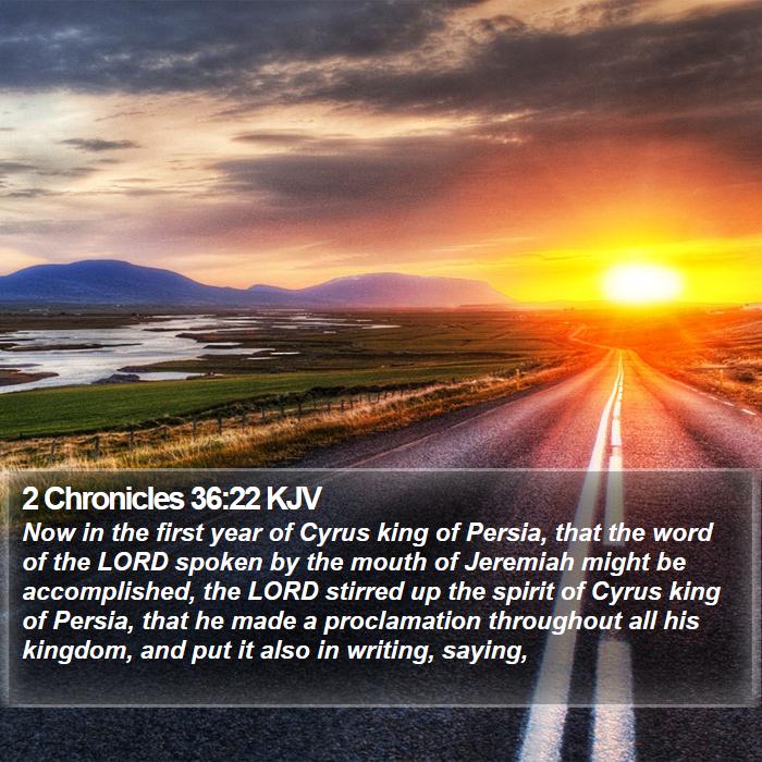 2 Chronicles 36:22 KJV Bible Study