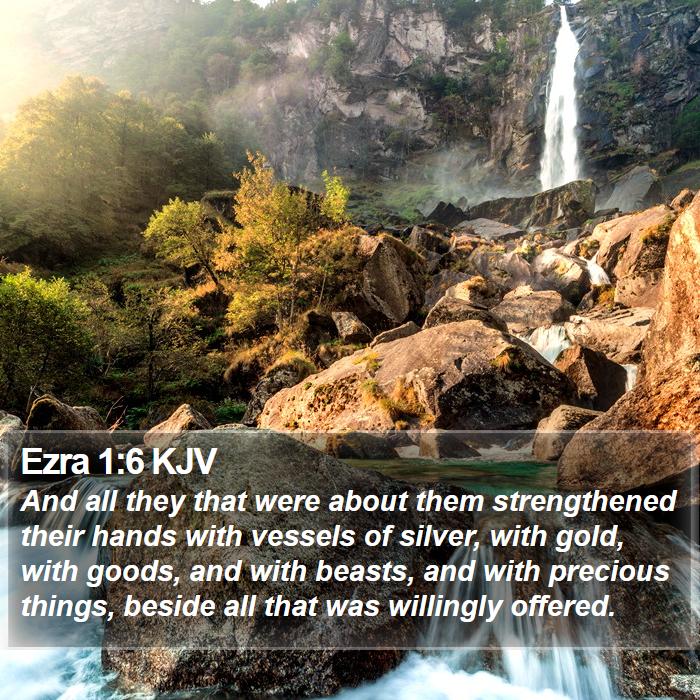 Ezra 1:6 KJV Bible Study