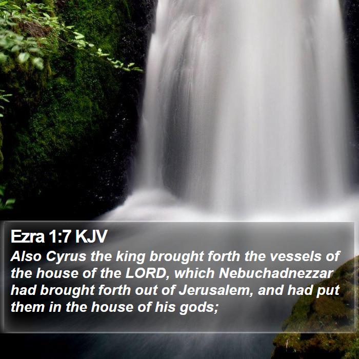 Ezra 1:7 KJV Bible Study