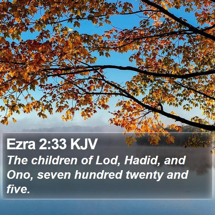 Ezra 2:33 KJV Bible Study