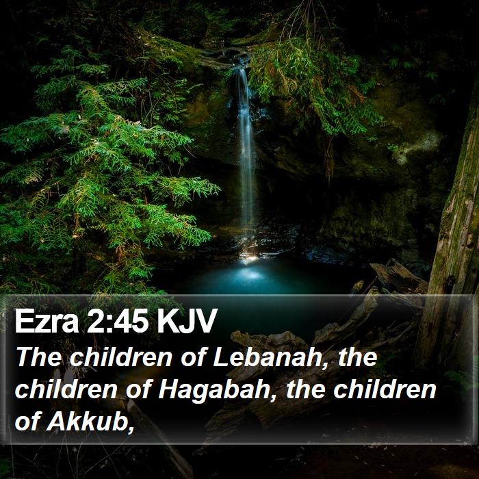 Ezra 2:45 KJV Bible Study