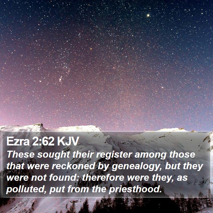 Ezra 2:62 KJV Bible Study