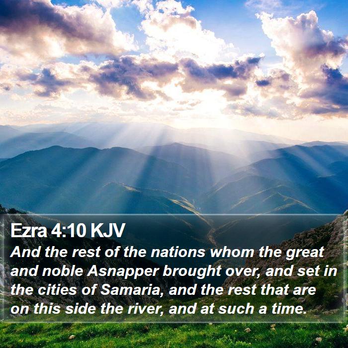 Ezra 4:10 KJV Bible Study