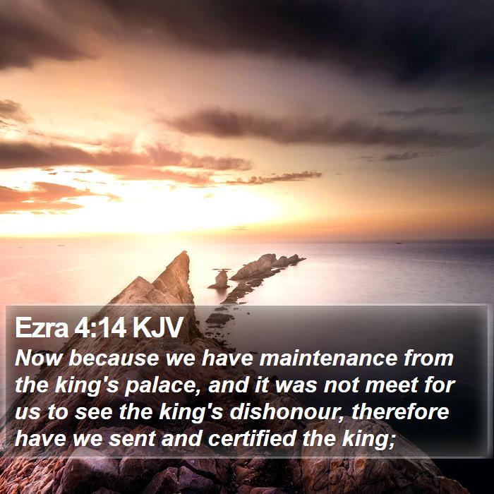 Ezra 4:14 KJV Bible Study