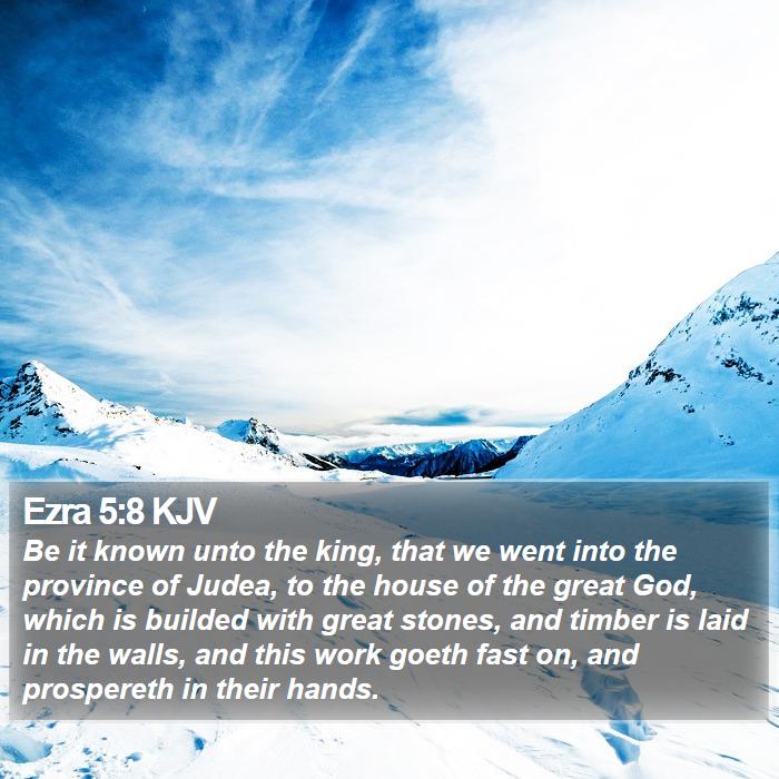 Ezra 5:8 KJV Bible Study