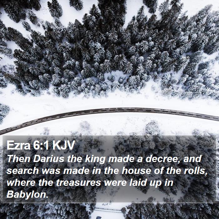 Ezra 6:1 KJV Bible Study