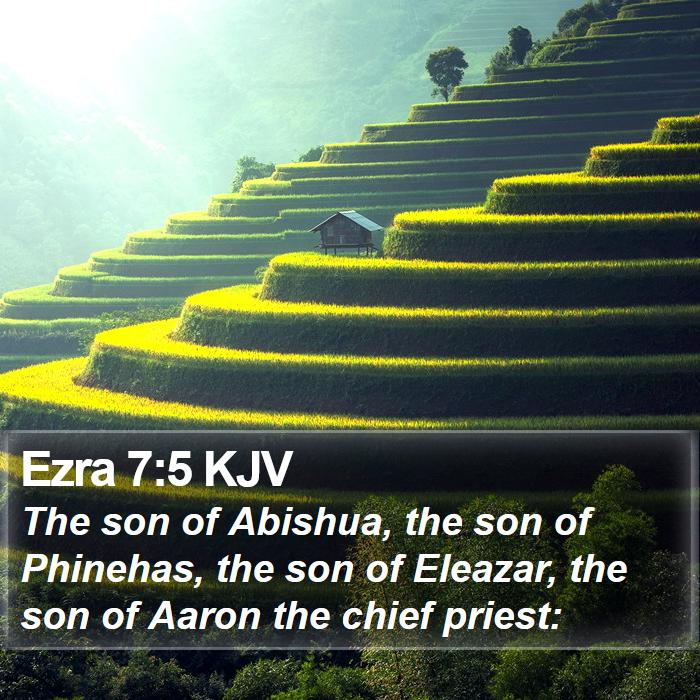 Ezra 7:5 KJV Bible Study