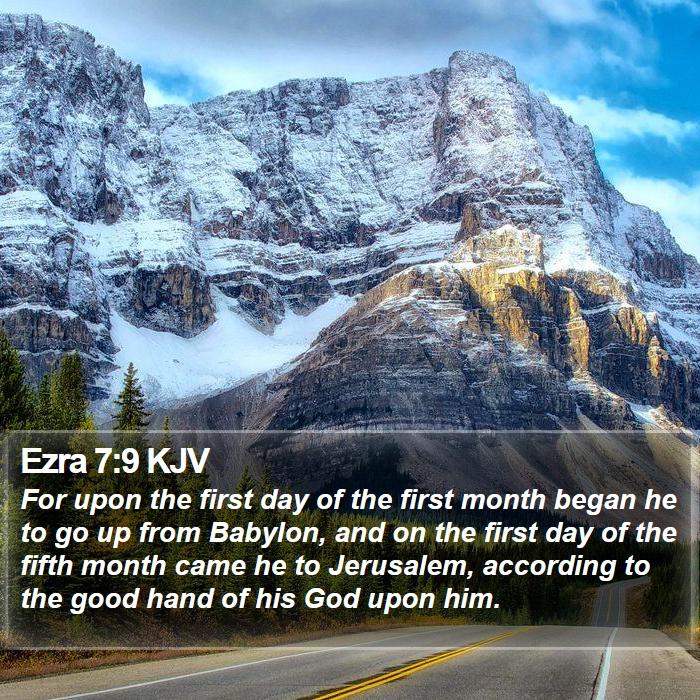 Ezra 7:9 KJV Bible Study