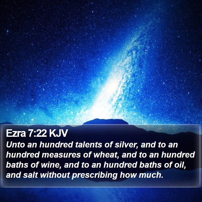 Ezra 7:22 KJV Bible Study