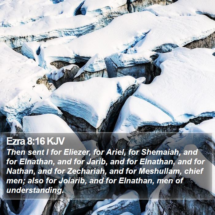 Ezra 8:16 KJV Bible Study