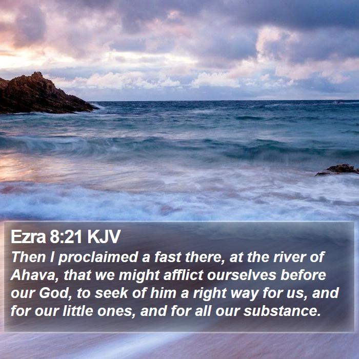 Ezra 8:21 KJV Bible Study