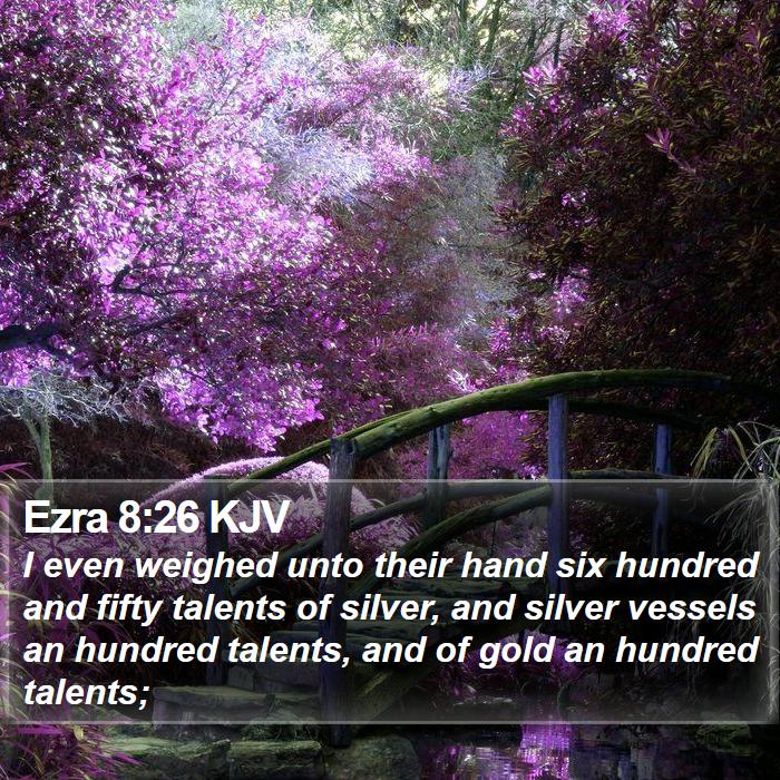 Ezra 8:26 KJV Bible Study