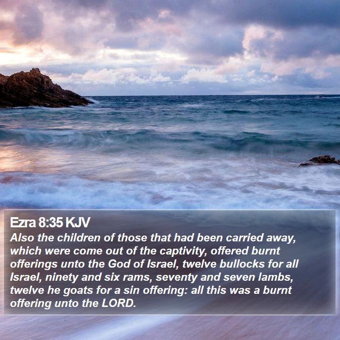 Ezra 8:35 KJV Bible Study