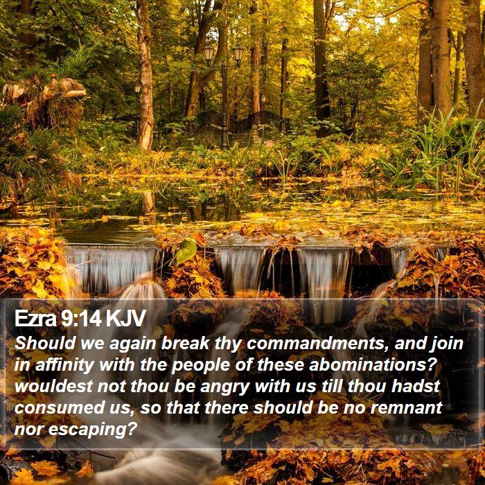 Ezra 9:14 KJV Bible Study