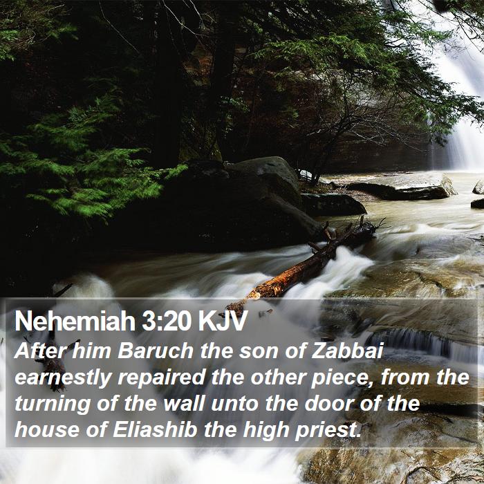 Nehemiah 3:20 KJV Bible Study