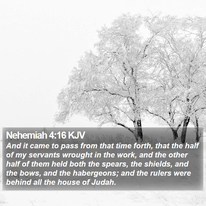 Nehemiah 4:16 KJV Bible Study