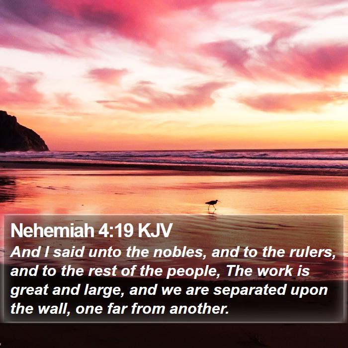 Nehemiah 4:19 KJV Bible Study