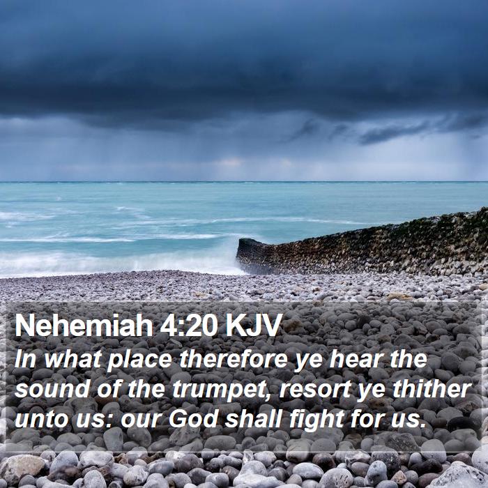 Nehemiah 4:20 KJV Bible Study