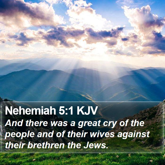 Nehemiah 5:1 KJV Bible Study