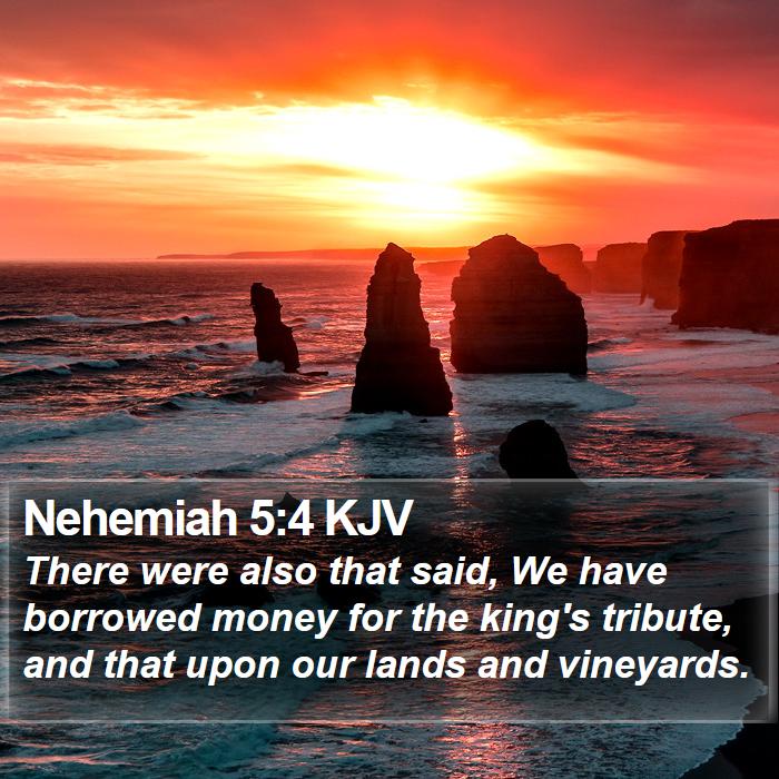 Nehemiah 5:4 KJV Bible Study