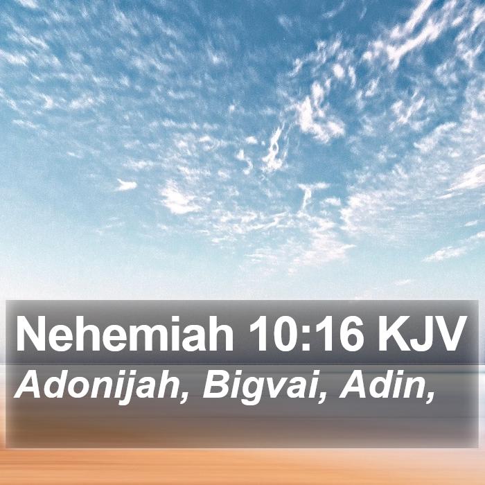 Nehemiah 10:16 KJV Bible Study