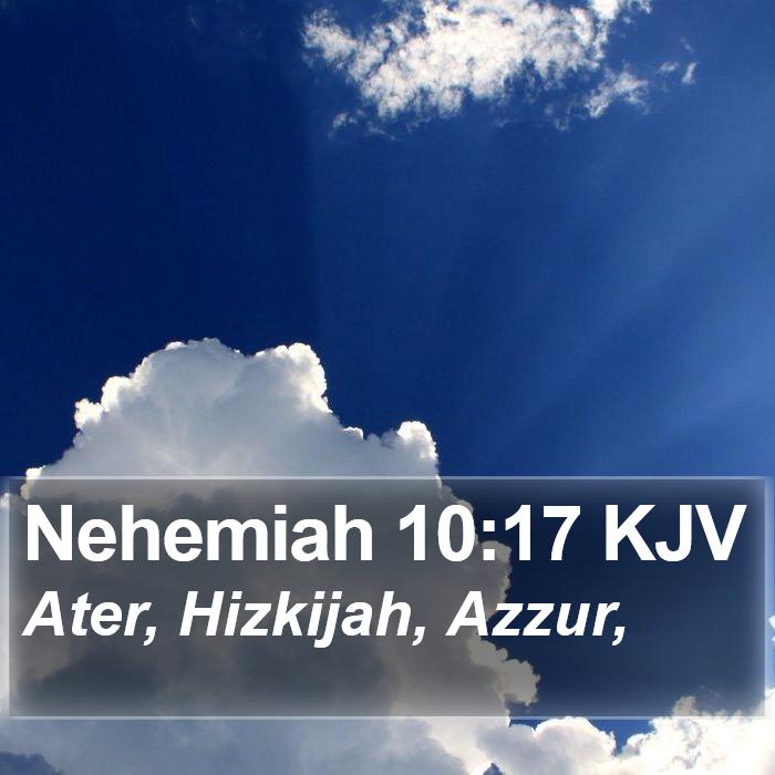 Nehemiah 10:17 KJV Bible Study