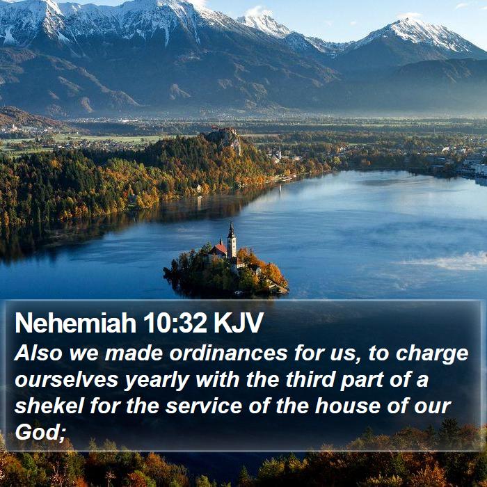 Nehemiah 10:32 KJV Bible Study