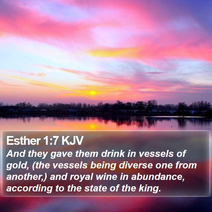 Esther 1:7 KJV Bible Study