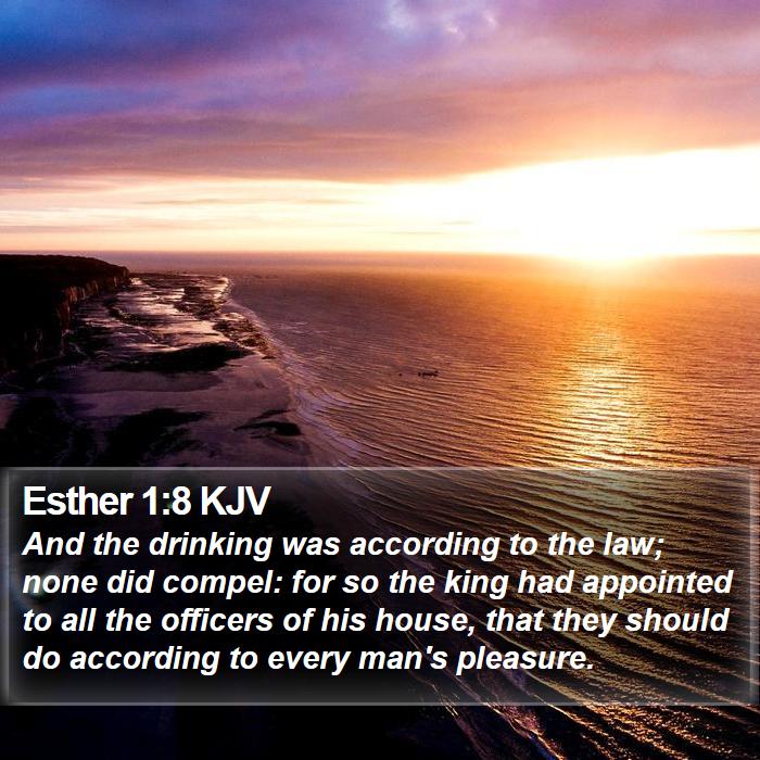 Esther 1:8 KJV Bible Study