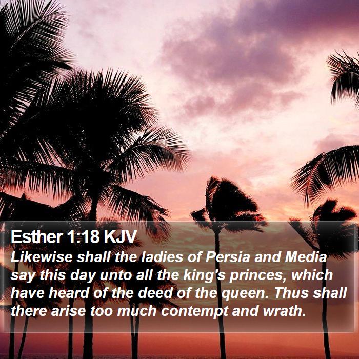 Esther 1:18 KJV Bible Study