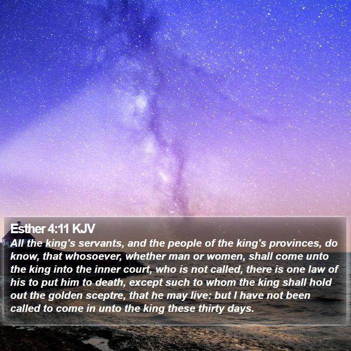 Esther 4:11 KJV Bible Study