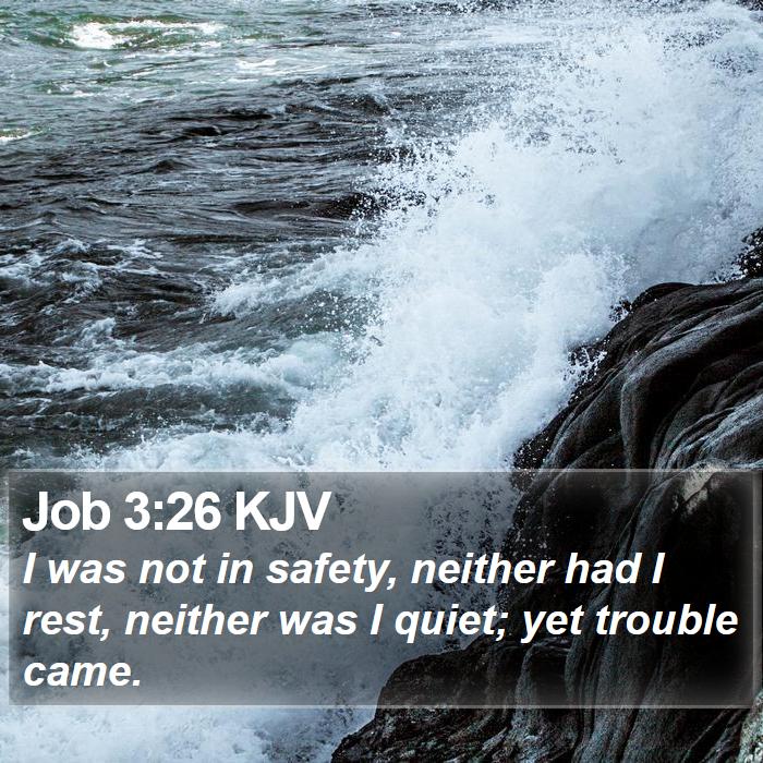 Job 3:26 KJV Bible Study