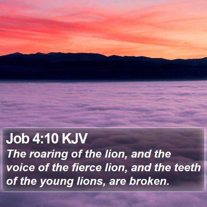 Job 4:10 KJV Bible Study