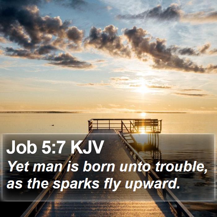 Job 5:7 KJV Bible Study