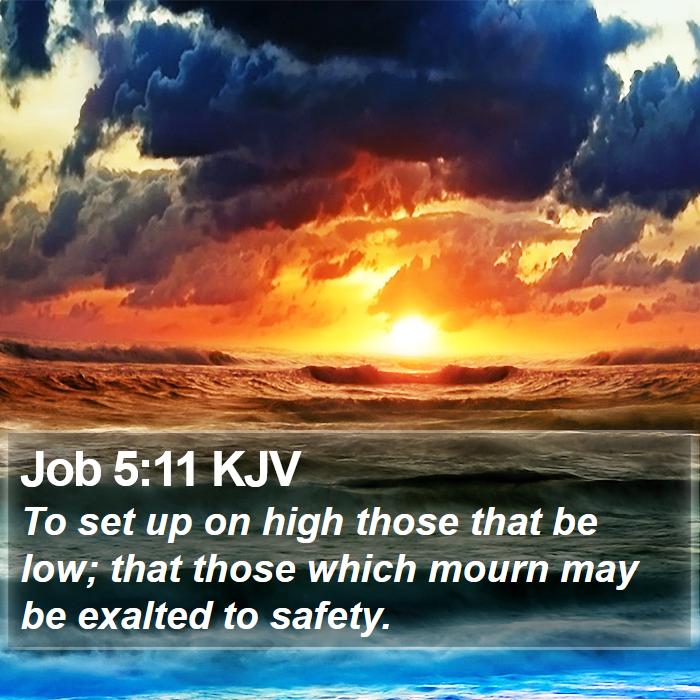 Job 5:11 KJV Bible Study