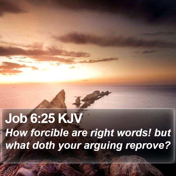 Job 6:25 KJV Bible Study